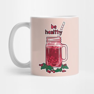 Be healthy. Viburnum berry warm drink Mug